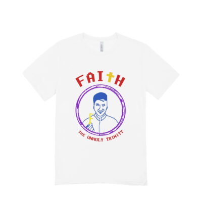 FAITH20The20Unholy20Trinity20Square20Design20T shirt202 - FAITH: The Unholy Trinity Store